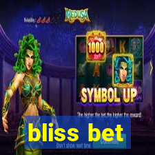 bliss bet